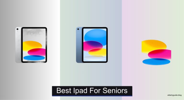 5 Best iPads for Seniors of 2026