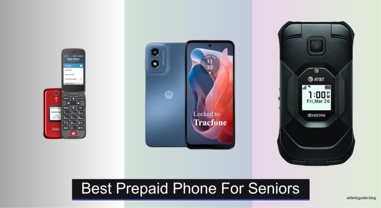 8 Best Prepaid Phones for Seniors (2026 Guide)
